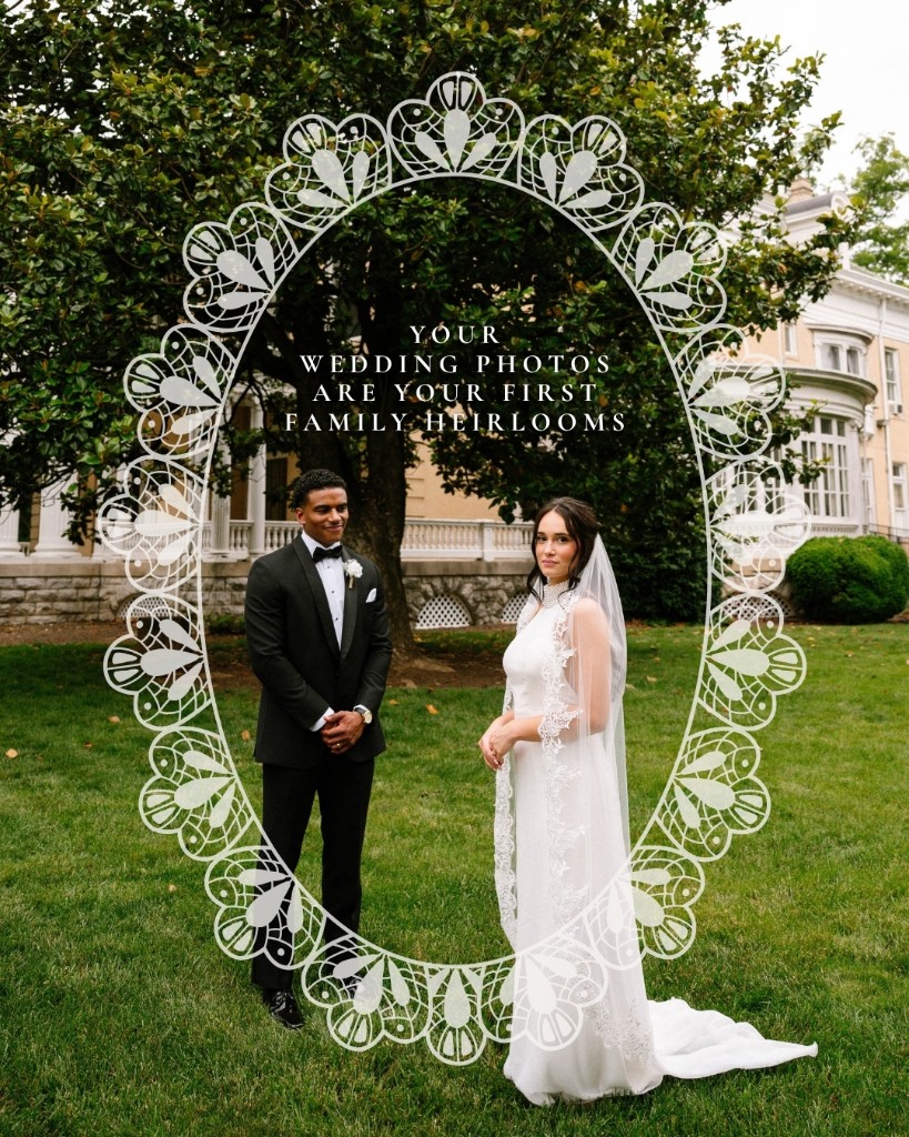 Social graphic: a bride and groom on a lawn inside an ornamental oval frame, with the line Your wedding photos are your first family heirlooms