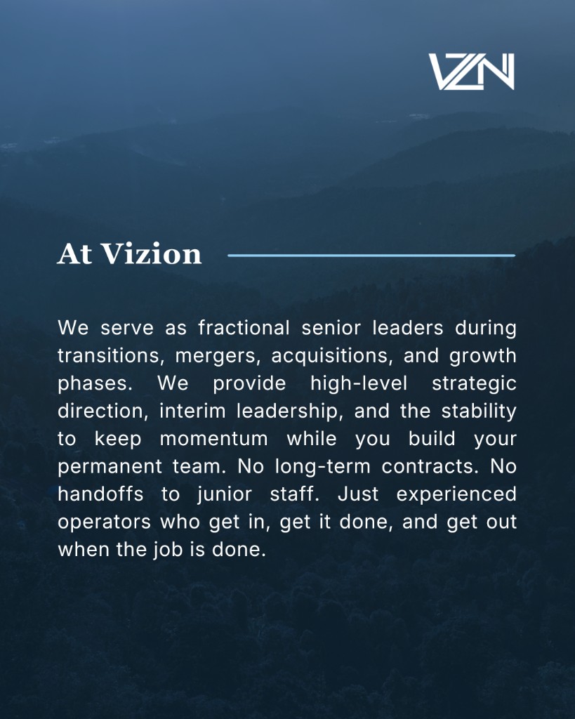 Vizion social graphic describing fractional senior leadership during transitions and growth phases